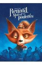 Renard, marcel et les poulette