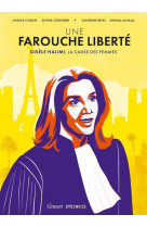 Une farouche liberte - gisele