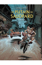 Un putain de salopard - tome 3