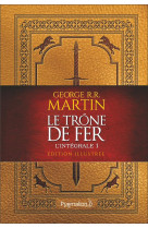 Le trone de fer - l-integrale