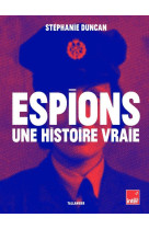 Espions, une histoire vraie