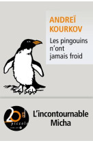 Les pingouins n ont jamais fro