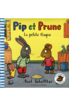 Pip et prune : la petite flaqu