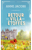 Retour a la villa aux etoffes