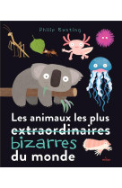 Les animaux les plus bizarres