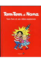 Tom-tom et ses idees explosive