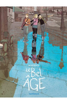 Le bel age - tome 0 - le bel a