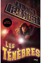 Fear street - tome 3 les teneb