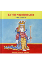 Le roi nouillenouille