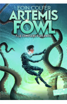 Artemis fowl, 7 : le complexe