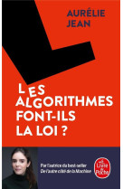 Les algorithmes font-ils la lo