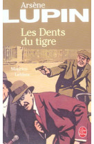 Les dents du tigre - arsene lu