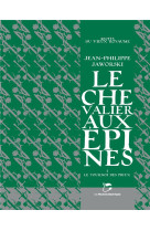 Le chevalier aux epines - t01