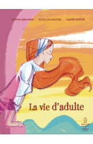 La vie d-adulte