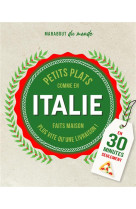 Petits plats comme en italie -