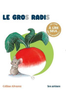 Le gros radis - les lectures n