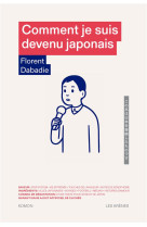 Comment je suis devenu japonai