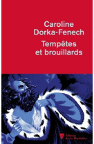 Tempetes et brouillards