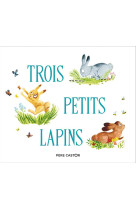 Trois petits lapins