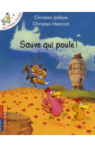 Sauve qui poule!