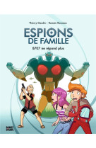 Espions de famille, tome 02 -