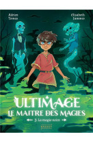 Ultimage, le maitre des magies