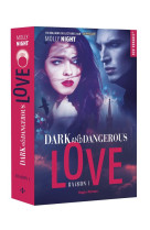 Dark and dangerous love - tome