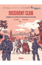 Dissident club - chronique d-u