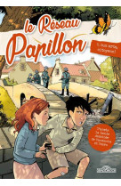 Le reseau papillon - tome 1 au