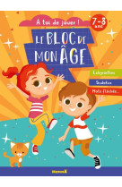 Le bloc de mon age (7-8 ans) -