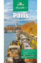 Guide vert paris - 75 idees de