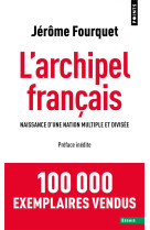 L-archipel francais - naissanc