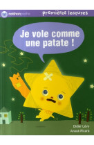 Je vole comme une patate !