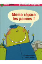 Momo repare les pannes !