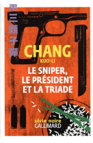 Le sniper, le president et la