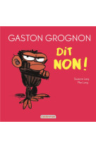 Gaston grognon - gaston grogno