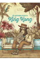 La veritable histoire de king