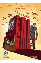 Qui a casse enigma ? - comment