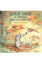 Loup gris - t08 - loup gris a