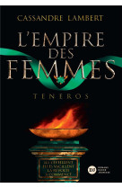 L-empire des femmes, tome 2 -