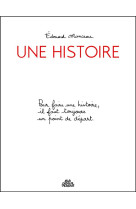 Une histoire - one-shot - une