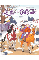 Louise et ballerine - tome 3 mission mustang