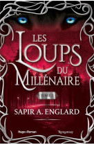 Les loups du millenaire - tome