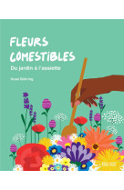 Fleurs comestibles - du jardin