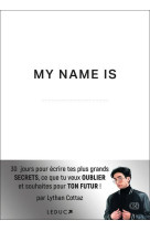 My name is - le carnet capsule