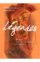 Legendes - tome 2 - dormir dan