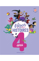 Le tresor des histoires - 4 an