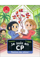 Je suis en cp - t36 - plantons