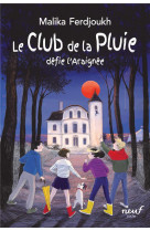 Le club de la pluie defie l-ar