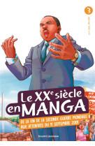 Le xxe siecle en manga, tome 0